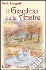 Il giardino delle anatre libro