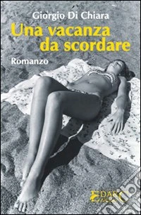 Una vacanza da scordare libro