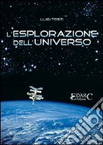 L'esplorazione dell'universo libro