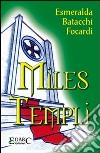 Miles templi libro