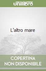 L'altro mare
