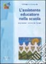 L'assistente educatore nella scuola libro