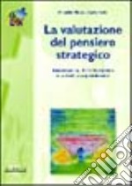 La valutazione del pensiero strategico