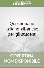 Questionario italiano-albanese per gli studenti libro