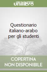 Questionario italiano-arabo per gli studenti libro