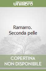 Ramarro. Seconda pelle