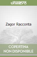 Zagor Racconta libro