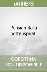 Pensieri dalla notte ispirati libro