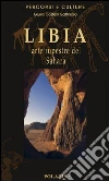 Libia. Arte rupestre del Sahara libro