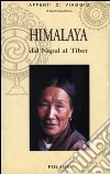 Himalaya: dal Nepal al Tibet libro di Bracci Gianfranco