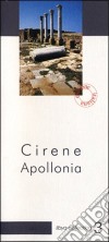 Cirene Apollonia. Guida archeologica libro