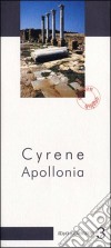 Cyrene Apollonia. Archeological guide libro di Grassi Maria Teresa