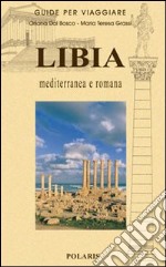 Libia. Mediterranea e romana