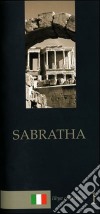 Sabratha. Guida archeologica libro