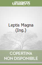 Leptis Magna (Ing.) libro