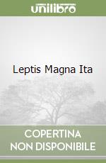 Leptis Magna Ita libro