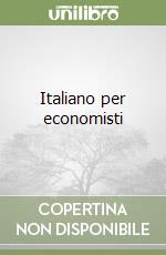 Italiano per economisti