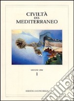 Civiltà del Mediterraneo. Vol. 1 libro