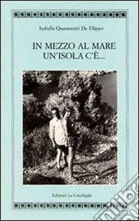 In mezzo al mare un'isola c'è libro