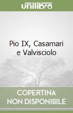 Pio IX, Casamari e Valvisciolo libro