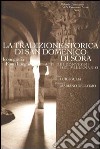 La tradizione storica di san Domenico di Sora. Iconografia, fonti, luoghi. Atti dei Convegni del Millenario libro