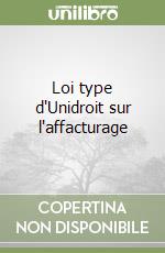 Loi type d'Unidroit sur l'affacturage