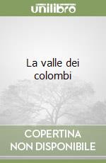 La valle dei colombi libro