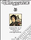 Corto Maltese. Concerto in ó minore per arpa e nitroglicerina libro