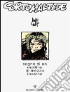 Corto Maltese. Sogno di un mattino di mezzo inverno libro