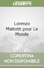 Lorenzo Mattotti pour Le Monde libro