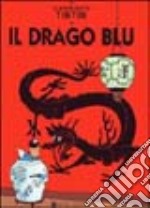 Le avventure di Tintin. Il drago blu libro