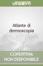 Atlante di dermoscopia