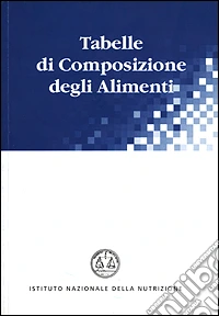 Tabelle di composizione degli alimenti libro