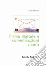 Firma digitale e comunicazioni sicure libro