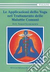 Le applicazioni dello yoga nel trattamento delle malattie comuni libro