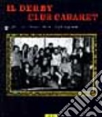 Il derby Club Cabaret