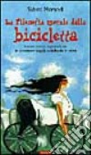 La filosofia morale della bicicletta ovvero come sopravvivere (e diventare saggi) pedalando in città libro