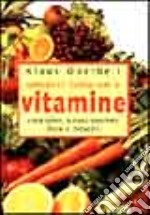 Sempre in forma con le vitamine libro