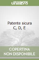 Patente sicura C, D, E libro