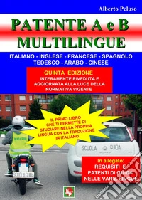 Patente A e B. Ediz. multilingue