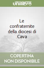 Le confraternite della diocesi di Cava