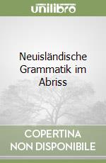 Neuisländische Grammatik im Abriss libro