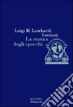 La stanza degli specchi libro