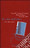 Il volto dell'altro. Aids e immaginario libro di Lombardi Satriani Luigi Maria Boggio Maricla Mele Francisco