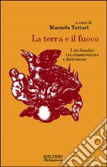 La terra e il fuoco. I riti funebri tra distruzione e conservazione