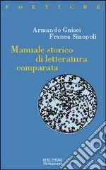 Manuale storico di letteratura comparata