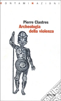 Archeologia della violenza