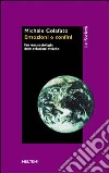 Emozioni e confini. Per una sociologia delle relazioni etniche libro di Colafato Michele