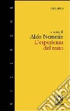 L'esperienza del testo libro di Nemesio A. (cur.)