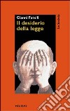 Il desiderio della legge libro